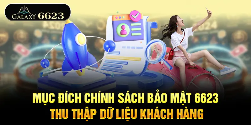 muc-dich-chinh-sach-bao-mat-6623-thu-thap-du-lieu-khach-hang