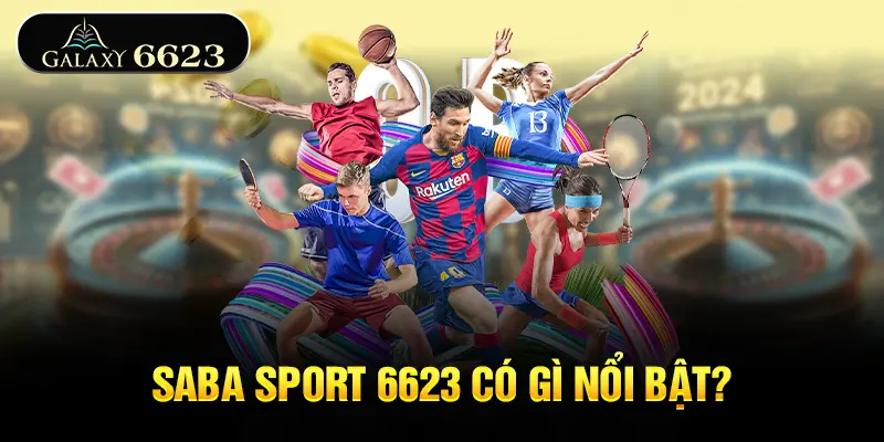 saba-sport-6623-co-gi-noi-bat