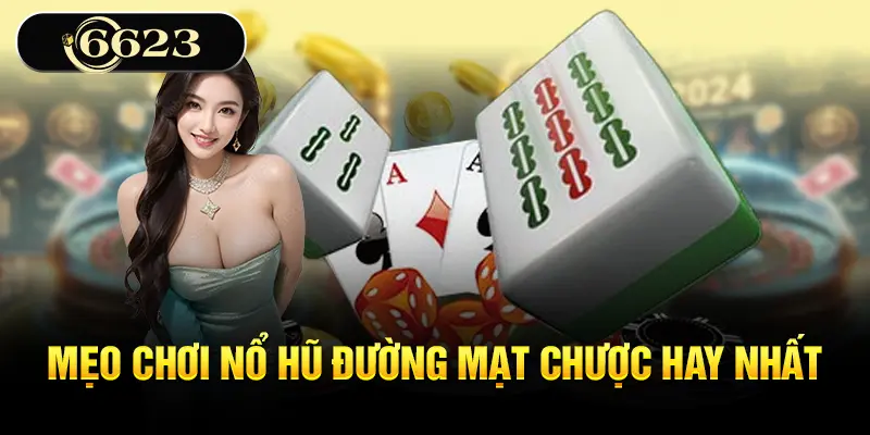 meo-choi-no-hu-duong-mat-chuoc-hay-nhat